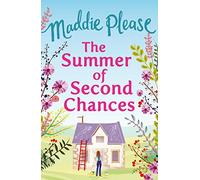 The Summer of Second Chances: An absolute laugh-out-loud romantic comedy of 2020