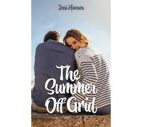 The Summer Off Grid (The Summer Series)