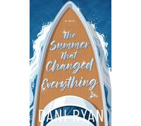 The Summer That Changed Everything