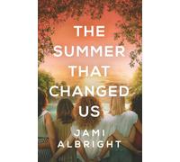 The Summer That Changed Us