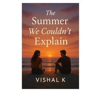 The Summer We Couldn't Explain