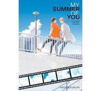 The Summer With You: The Sequel (My Summer of You Vol. 3)