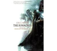 The Summoner (Volume 1) (Chronicles of the Necromancer)