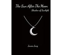 The Sun After The Moon