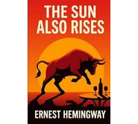 The Sun Also Rises