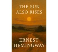 The Sun Also Rises