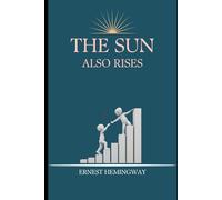 The Sun Also Rises
