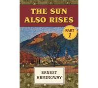 The Sun Also Rises VOL 1: Super Large Print Edition for Low Vision Readers with a Giant Easy to Read Font