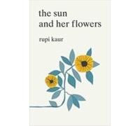 The Sun And Her Flowers