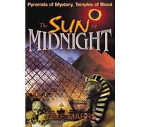 The Sun at Midnight: Pyramids of Mystery, Temples of Blood [USA] [DVD]