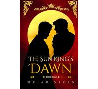 The Sun King's Dawn (The Sun King and his Knight)