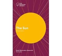 The Sun: Royal Observatory Greenwich Illuminates: 4