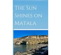 The Sun Shines on Matala