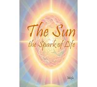 The Sun, the Spark of Life: Shams