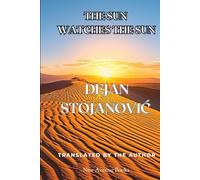 The Sun Watches the Sun (PENTALOGY 1)