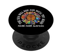 The Sun Will Rise We'll Try Again Mental Health Awareness PopSockets PopGrip Adhesivo