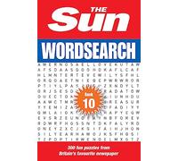 The Sun Wordsearch Book 10: 300 fun puzzles from Britain’s favourite newspaper (The Sun Puzzle Books)