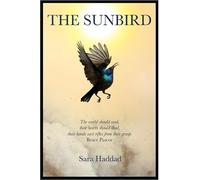 The Sunbird,: A Parable For Palestine