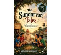 The Sundarvan Tales: Big Financial Lessons from Small Daily Adventures