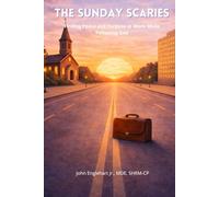 The Sunday Scaries: Finding Peace and Purpose at Work While Following God