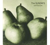 The Sundays - Can't Be Sure