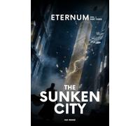 The Sunken City: Eternum, Part Three: 1.3