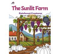 The Sunlit Farm:Gentle Fields: A Bold and Easy Coloring Book of Cozy Country Scenes and Friendly Animals