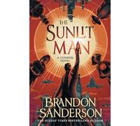 The Sunlit Man: A Stormlight Archive Companion Novel