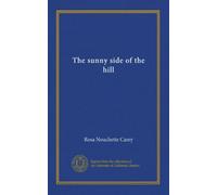 The sunny side of the hill