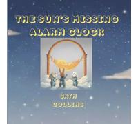 The Sun's Missing Alarm Clock (The Wonder-Watchers Wookshop)