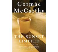 The Sunset Limited: A Novel in Dramatic Form (Vintage International)