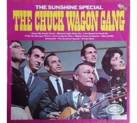 The Sunshine Special - Chuck Wagon Gang, The* LP