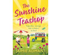 The Sunshine Teashop: A BRAND NEW dreamily romantic read from Jaimie Admans for 2026