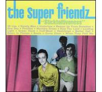 The Super Friendz - Sticktoitiveness