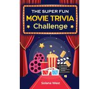 The Super Fun Movie Trivia Challenge: 1