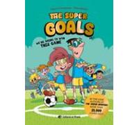 The Super Goals 1: Were Going To Win This Game
