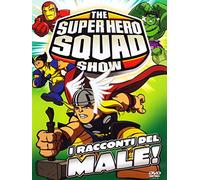The Super Hero Squad Show - I racconti del male! Volume 04 [Italia] [DVD]