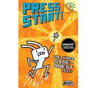 The Super Side-Quest Test!: A Branches Book (Press Start! #6), Volume 6