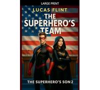 The Superhero's Team: 2 (Superhero's Son)