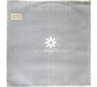 The Supermen Lovers / Material Disco E.P