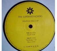 THE SUPERMEN LOVERS - THE SUPERMEN LOVERS / FANTASIA DISCO EP