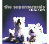 The Supernaturals - A Tune a Day [Import]