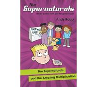 The Supernaturals and the Amazing Multiplication