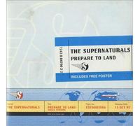 The Supernaturals - Prepare to Land