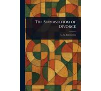 The Superstition of Divorce