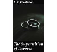 The Superstition Of Divorce (ebook)