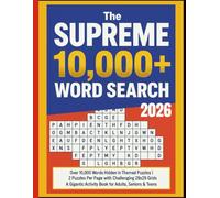The SUPREME 10000+ Word Search: Over 10,000 Words Hidden in Themed Puzzles | 2 Puzzles Per Page with Challenging 29x29 Grids | A Big, Gigantic Seek ... & Teens (Theme - Tastic Word Search Puzzles)