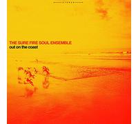 The Sure Fire Soul Ensemble - Out On The Coast [Vinilo]