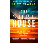 The Surf House: Escape to the beach in the brand new addictive and gripping crime thriller novel for 2026 from the million-copy bestselling author