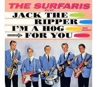 Surfaris - Jack The Ripper Im A Hog For You [Vinilo]